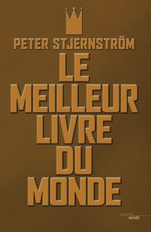 Cover of the book Le Meilleur Livre du Monde by Simon MAWER