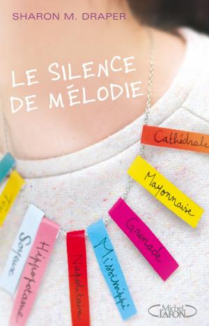 Book cover of Le silence de Mélodie