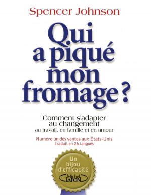 Book cover of Qui a piqué mon fromage ?