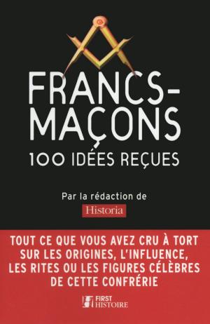 Cover of the book Francs-maçons : mythes et réalités by LONELY PLANET FR