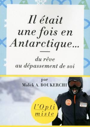Cover of the book Il était une fois en Antarctique by Laurent GAULET