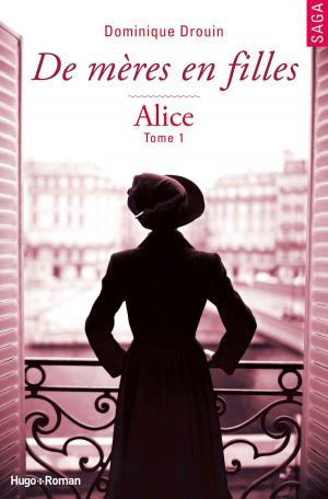 Cover of De mères en filles - tome 1 Alice