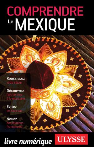 Cover of the book Comprendre le Mexique by Collectif Ulysse