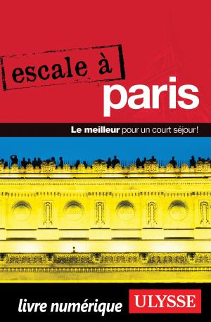 Cover of the book Escale à Paris by Equipe GlobeKid