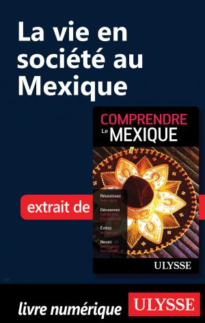 Cover of the book La vie en société au Mexique by Siham Jamaa