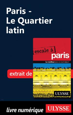 Cover of the book Paris - Le Quartier latin by Jean-François Bouchard