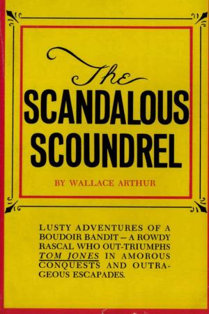 Cover of the book The Scandalous Scoundrel by Carlyle, Richard