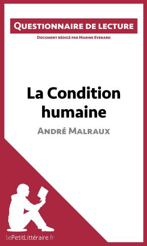 Cover of the book La Condition humaine d'André Malraux by Pierre Weber, lePetitLittéraire.fr, Florence Balthasar