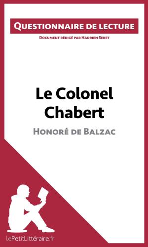 Cover of the book Le Colonel Chabert de Balzac by Hadrien Seret, lePetitLittéraire.fr
