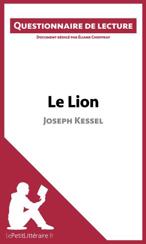 Cover of the book Le Lion de Joseph Kessel by Sophie Urbain, lePetitLittéraire.fr
