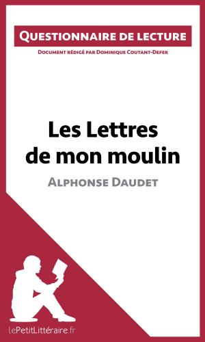 Cover of the book Les Lettres de mon moulin d'Alphonse Daudet by Laurence Tricoche-Rauline, Erika de Gouveia, lePetitLitteraire.fr