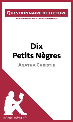 Cover of the book Dix Petits Nègres d'Agatha Christie by Daphné de Thier, Pauline Coullet, lePetitLitteraire.fr