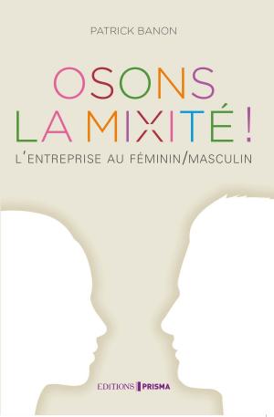 Cover of the book Osons la mixité by Bernard-henri Levy