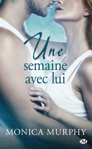Cover of the book Une semaine avec lui by Rachel Van Dyken