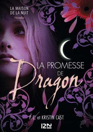 Cover of the book La promesse de Dragon : Inédit Maison de la Nuit by Serge BRUSSOLO