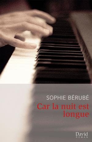 Cover of the book Car la nuit est longue by Jean-Claude Larocque, Denis Sauvé