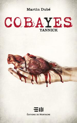 Cover of the book Cobayes, Yannick by Tremblay Elisabeth