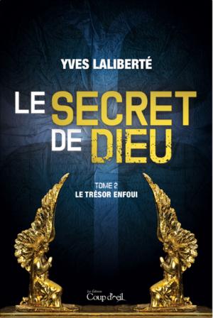 Cover of the book Le secret de Dieu T2 by Nadia Lakhdari King