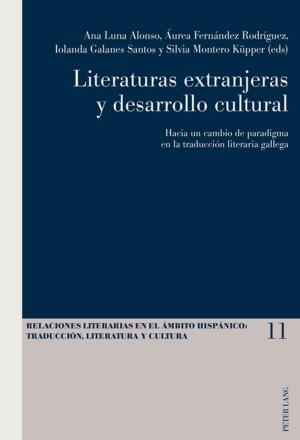 Cover of the book Literaturas extranjeras y desarrollo cultural by Simon Bacon