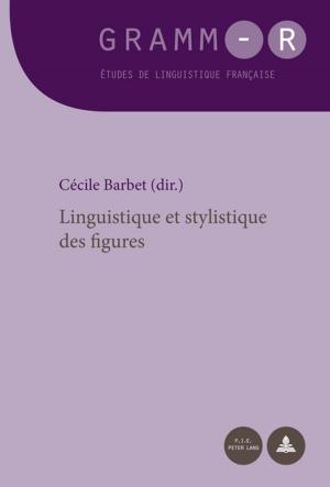Cover of the book Linguistique et stylistique des figures by Yuan Ying, Paolo Urio