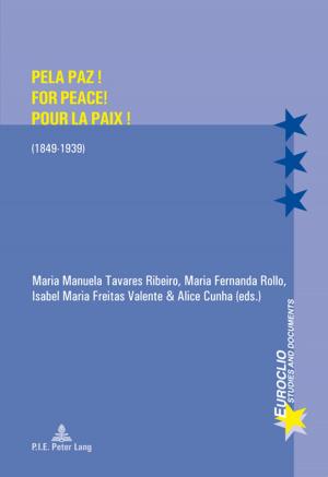 Cover of the book Pela Paz! For Peace! Pour la Paix! by Xoán Montero Dominguez