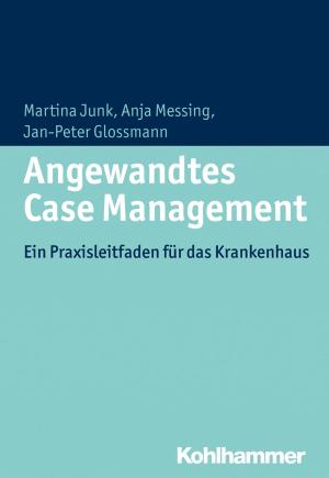 Cover of the book Angewandtes Case Management by Wolfgang Jantzen, Georg Feuser, Iris Beck, Peter Wachtel