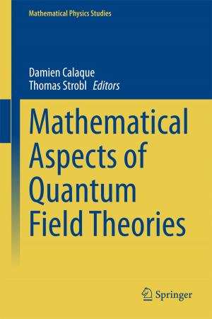 bigCover of the book Mathematical Aspects of Quantum Field Theories by 