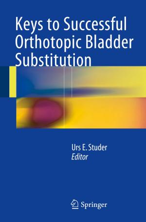 Cover of the book Keys to Successful Orthotopic Bladder Substitution by Iván  Palomares Carrascosa