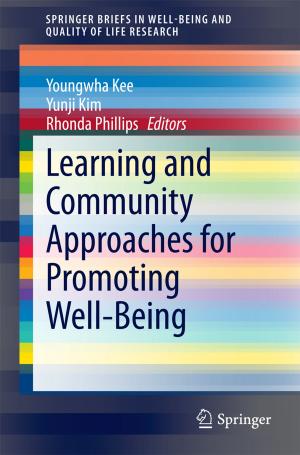 Cover of the book Learning and Community Approaches for Promoting Well-Being by K.A. Zischka