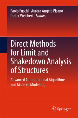 Cover of the book Direct Methods for Limit and Shakedown Analysis of Structures by Tom Evens, Karen Donders