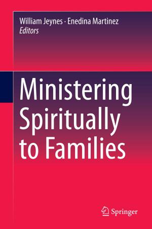 Cover of the book Ministering Spiritually to Families by Maria Grazia Fugini, Piercarlo Maggiolini, Ramon Salvador Valles