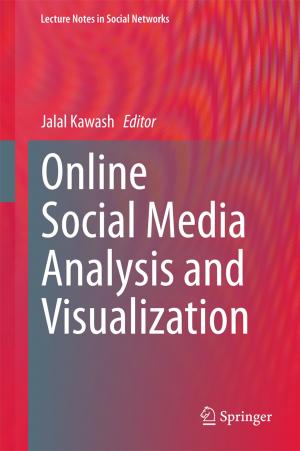 Cover of the book Online Social Media Analysis and Visualization by Etele Csanády, Endre Magoss, László Tolvaj