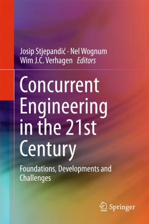 Cover of the book Concurrent Engineering in the 21st Century by Peng Zhang, Chuang Lin