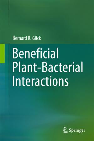 Cover of the book Beneficial Plant-Bacterial Interactions by Tim Benson, Grahame Grieve