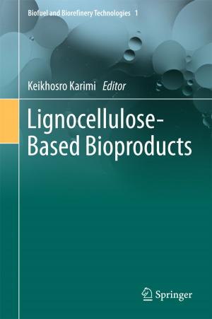 Cover of the book Lignocellulose-Based Bioproducts by Benjamin S. Riggan, Wesley E. Snyder, Cliff Wang