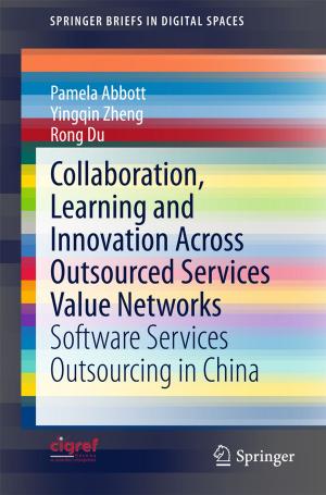 Cover of the book Collaboration, Learning and Innovation Across Outsourced Services Value Networks by Julia Gerlach