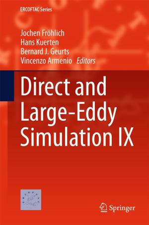 Cover of the book Direct and Large-Eddy Simulation IX by Julia Gremm, Julia Barth, Kaja J. Fietkiewicz, Wolfgang G. Stock
