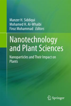 Cover of the book Nanotechnology and Plant Sciences by Frank Schlawin