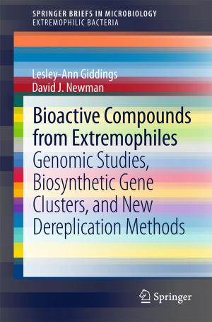 Cover of the book Bioactive Compounds from Extremophiles by Sue Ledwith, Gaye Yilmaz