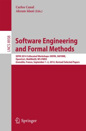 Cover of the book Software Engineering and Formal Methods by Iraj Sadegh Amiri, Hossein Mohammadi, Mahdiar Hosseinghadiry