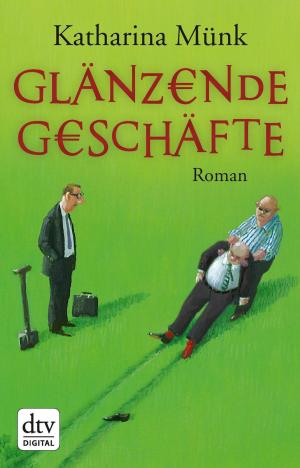 Cover of the book Glänzende Geschäfte by Andrzej Sapkowski