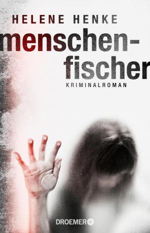 Cover of the book Menschenfischer by Thomas Thiemeyer