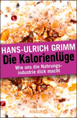 Book cover of Die Kalorienlüge