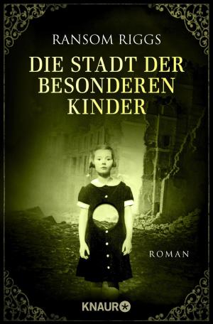 Cover of the book Die Stadt der besonderen Kinder by Waris Dirie