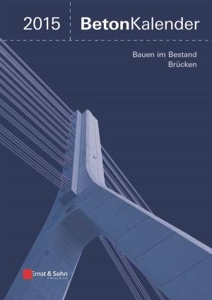 Cover of the book Beton-Kalender 2015 Schwerpunkte by 