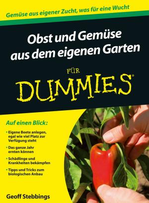Cover of the book Obst und Gemüse aus dem eigenen Garten für Dummies by Jean Louis Halary, Francoise Laupretre, Lucien Monnerie