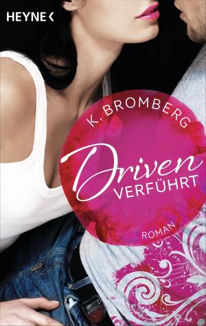 Cover of the book Driven. Verführt by Gisbert Haefs