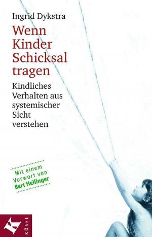 Cover of the book Wenn Kinder Schicksal tragen by Helga Kohler-Spiegel