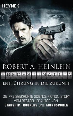 Cover of the book Predestination - Entführung in die Zukunft by Cole Pain