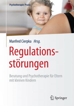 Cover of the book Regulationsstörungen by Michaela Beer, Roland Rutschke